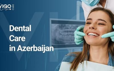 الدليل الشامل لعلاج الأسنان في اذربيجان Your complete Guide for Dental Treatment in Azerbaijan